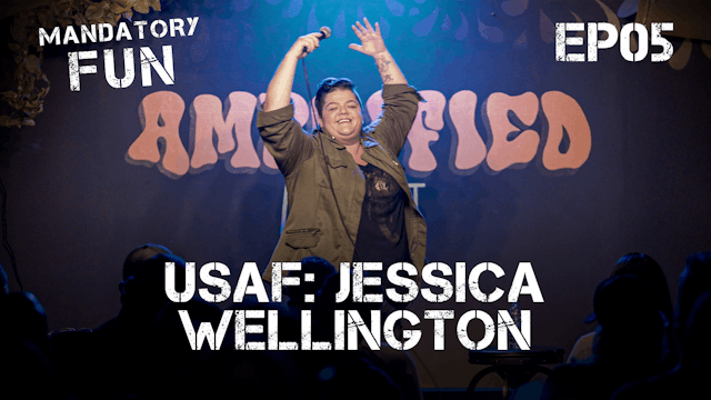 Jessica Wellington, USAF | EP05