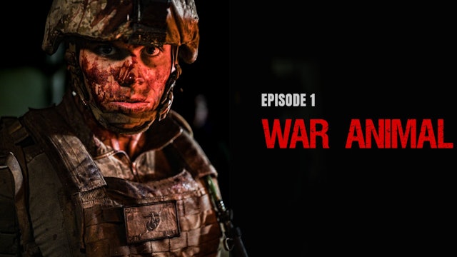 War Animal | EP01