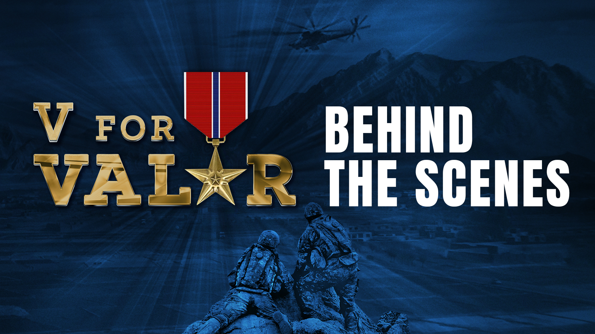 V for Valor Behind the Scenes