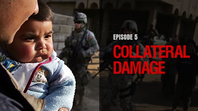 Collateral Damage | EP05
