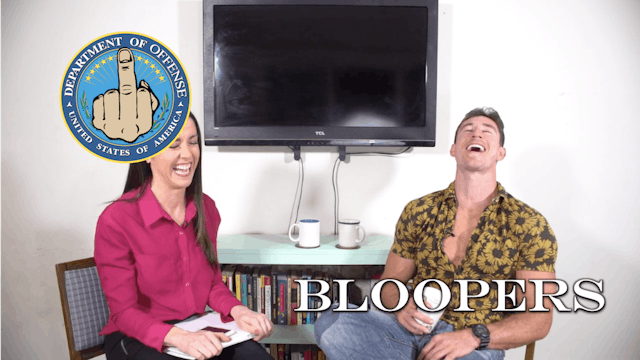 Department of Offense | Bloopers