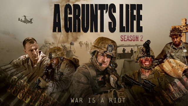 A Grunt's Life
