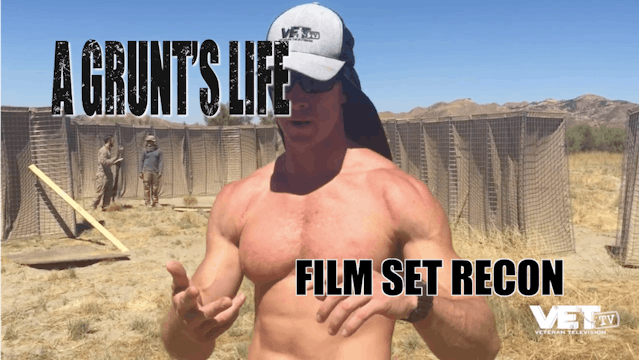 A Grunt's Life | Film Set Recon