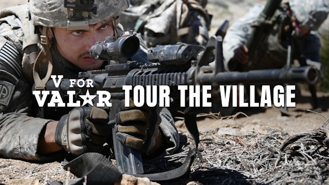 Tour The Village | V for Valor