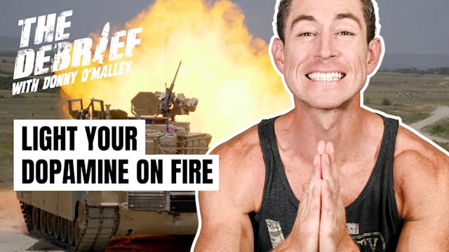 Light Your Dopamine on Fire | EP09