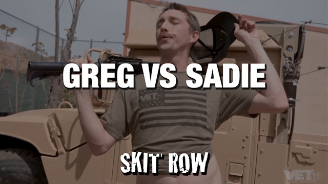 Skit Row | Greg vs. Sadie