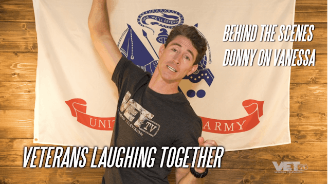 Veterans Laughing Together | Donny on Vanessa