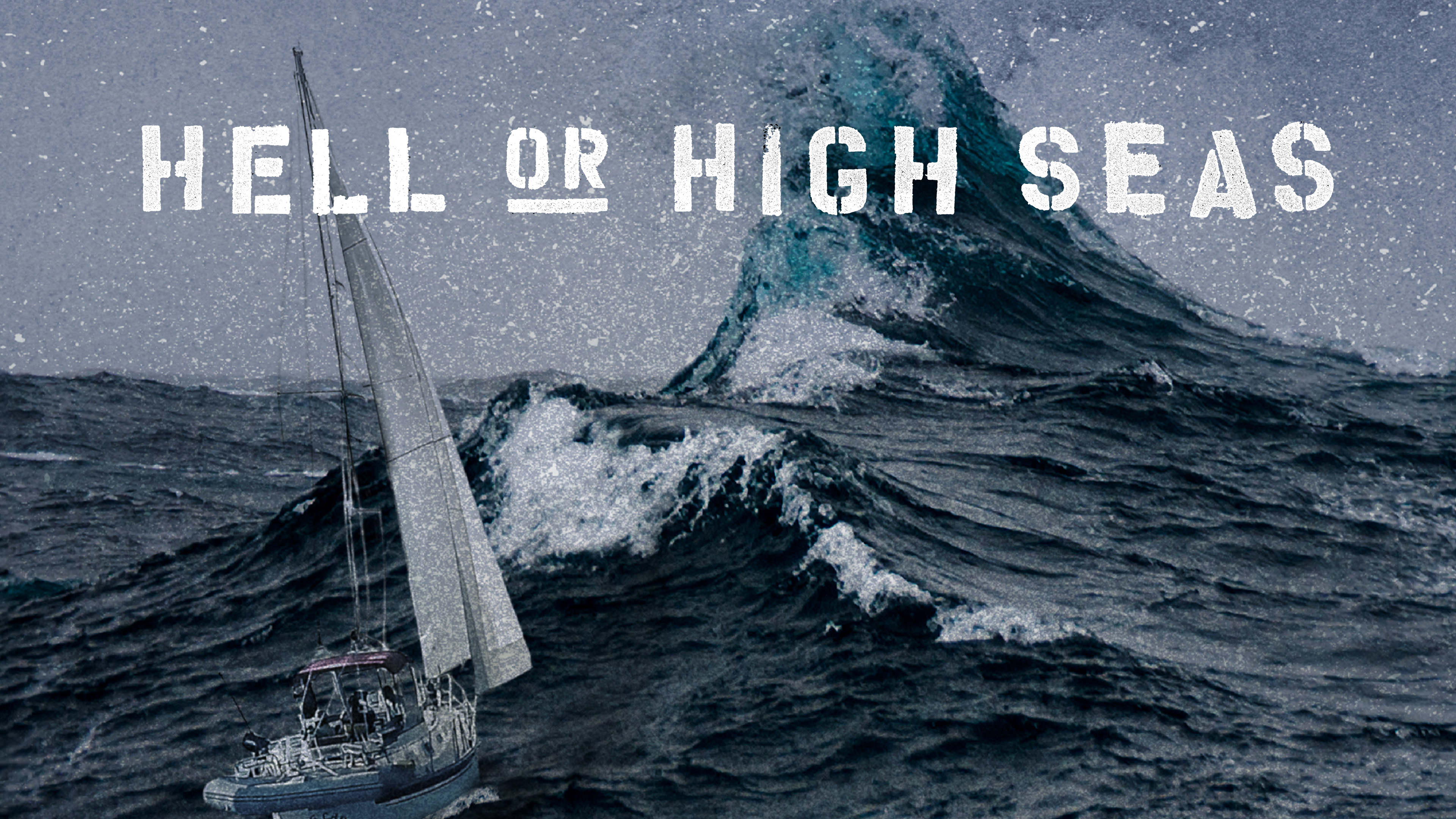 Hell or High Seas | Teaser