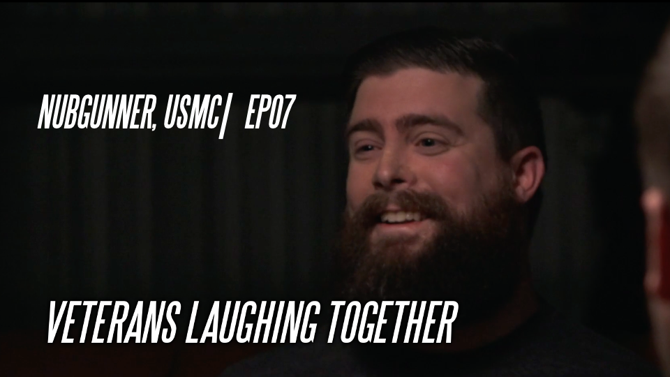 Anson "NubGunner" Roberts, USMC | EP07