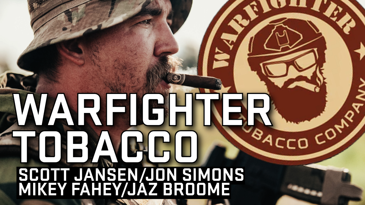 23 JUN 25 - Warfighter Tobacco