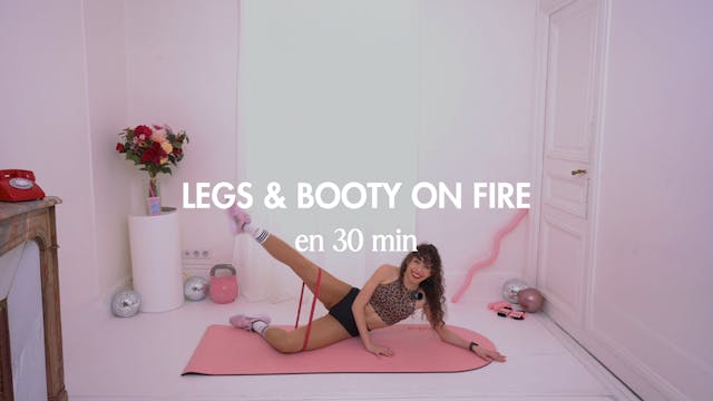 Legs & Booty On Fire