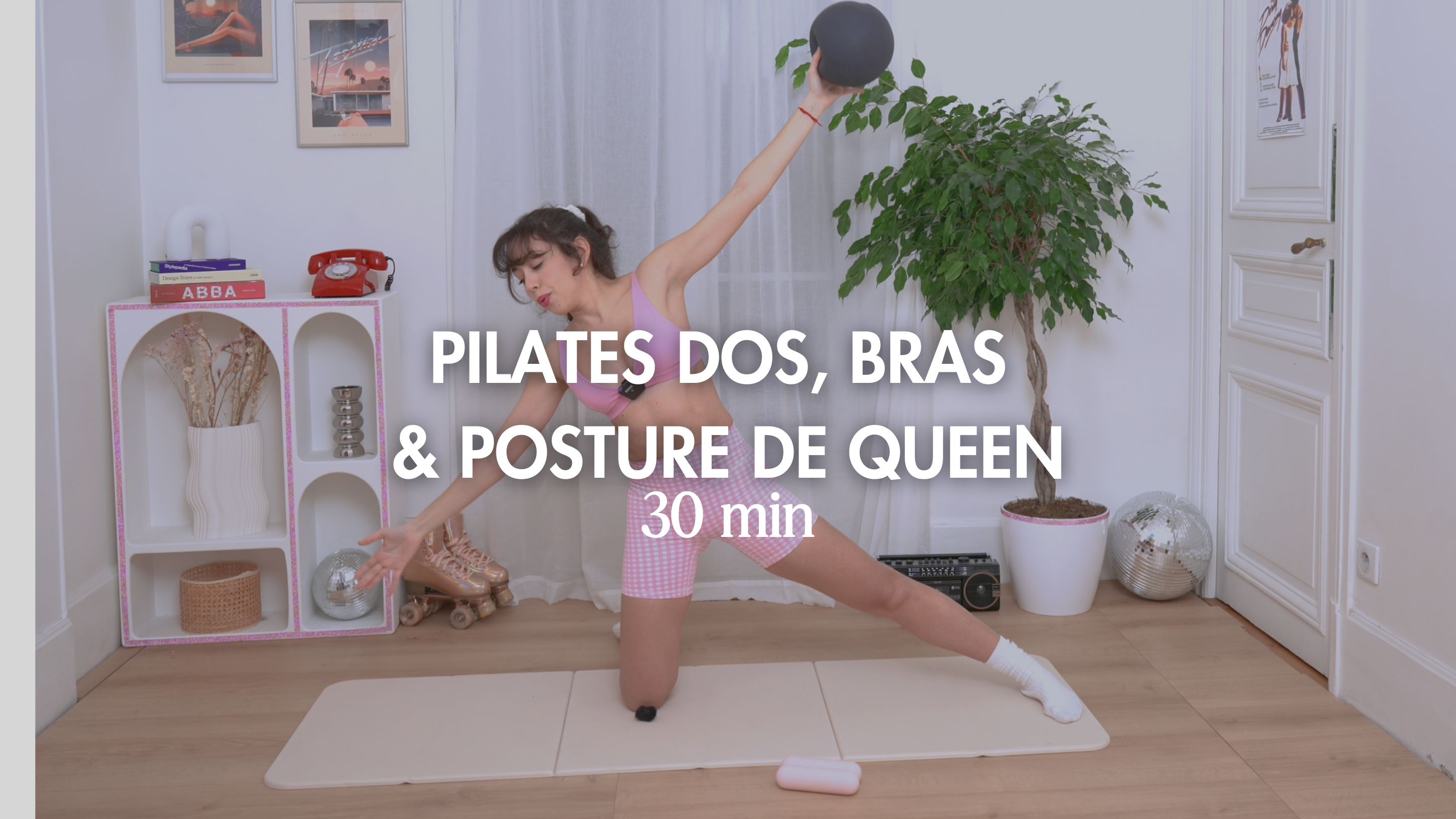 Pilates Dos, Bras  & Posture de Queen