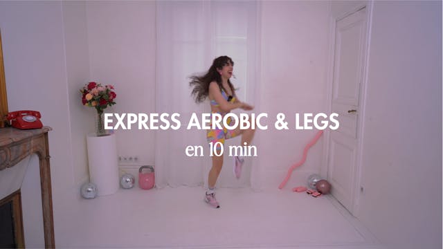 Express Aerobic & Legs