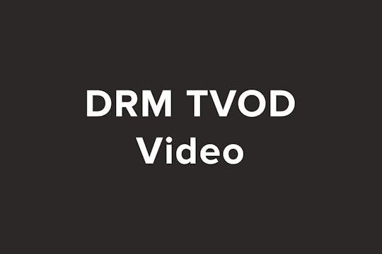 DRM Video (for TVOD) OTTID:418991