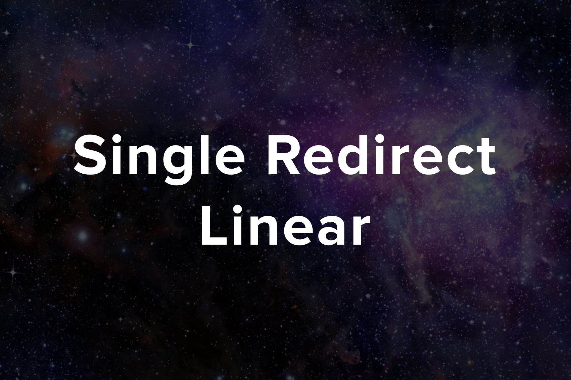 Single Redirect Linear