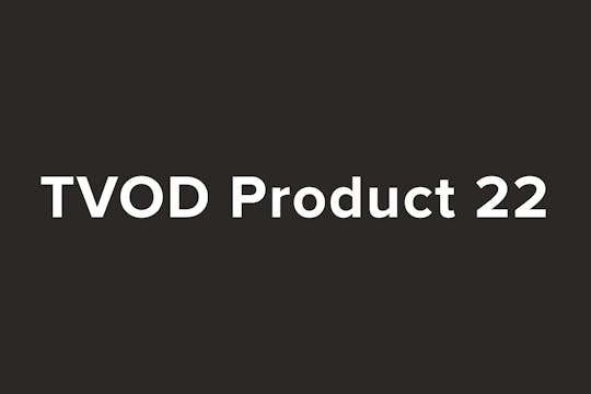 TVOD Product 22