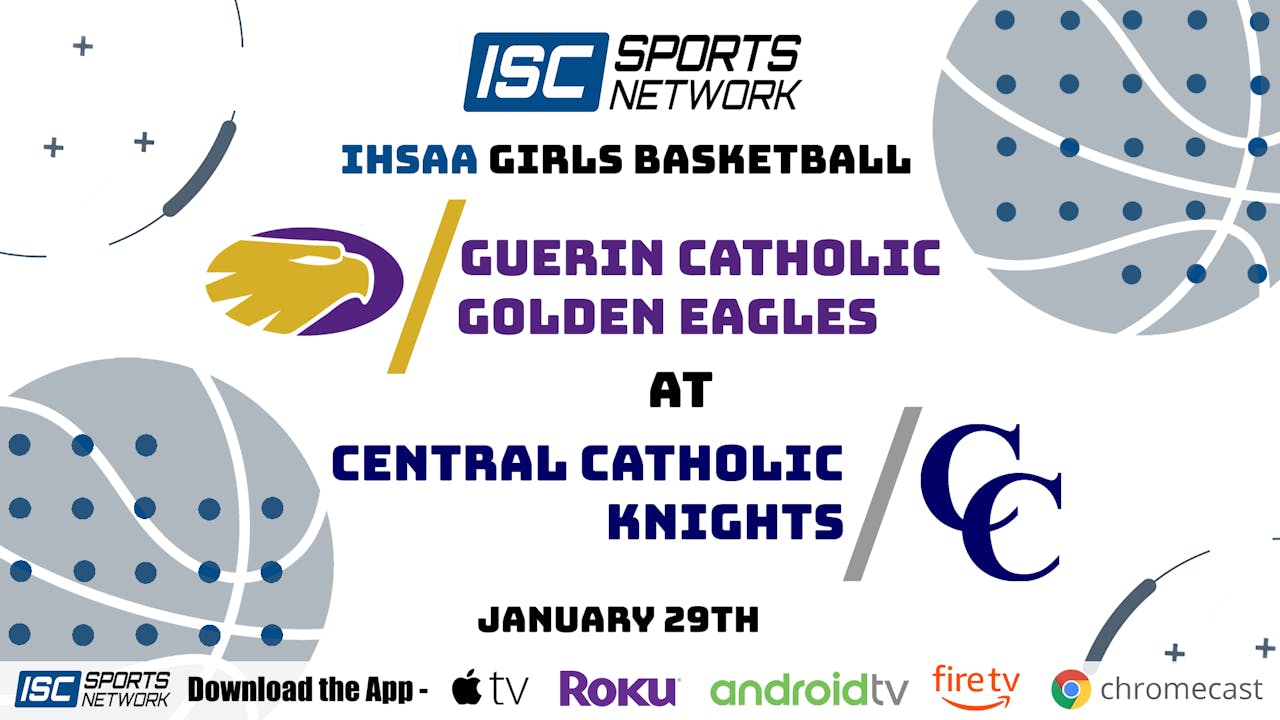 2021 GBB Guerin Catholic at Cent Catholic 1/29