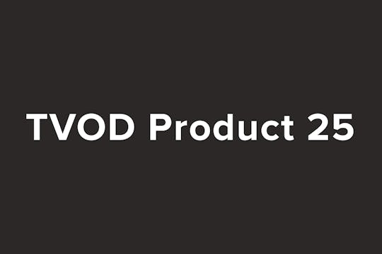 TVOD Product 25