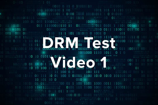 DRM Test Video 1 - Investigating Errors On This Video