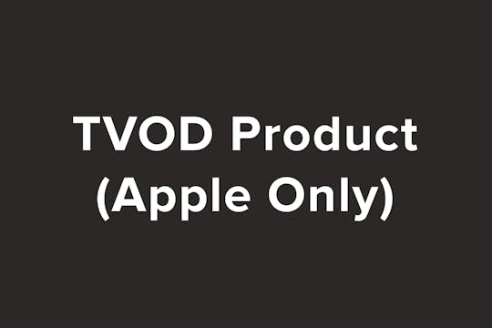 TVOD Product A - Apple Only