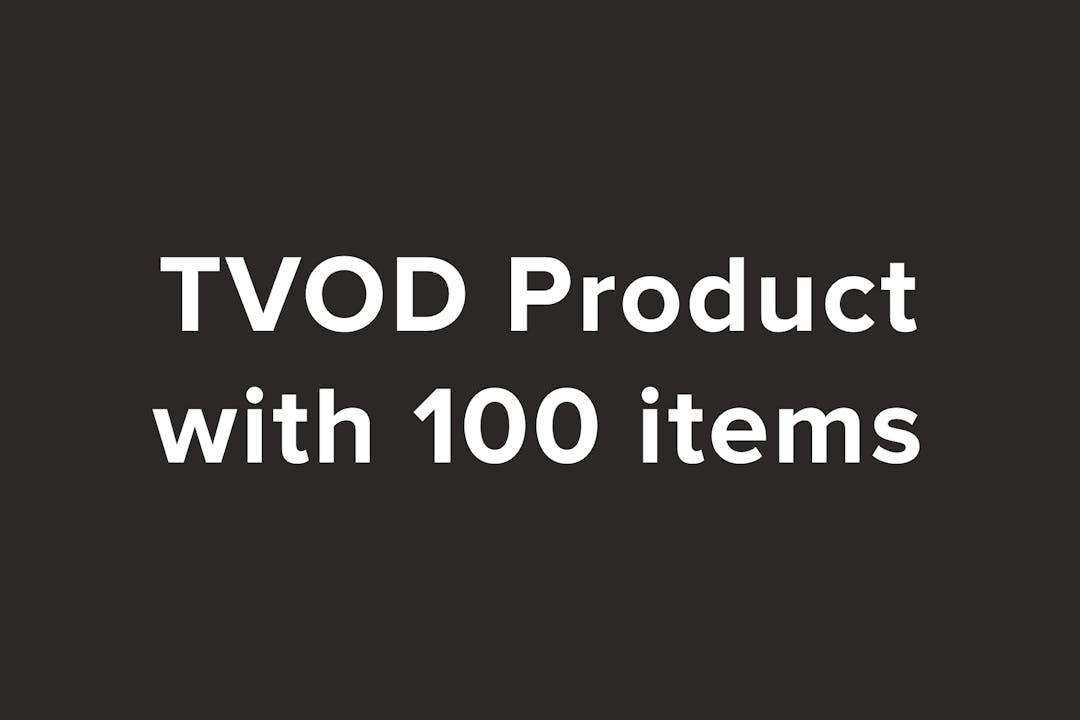 TVOD Product with 100 items