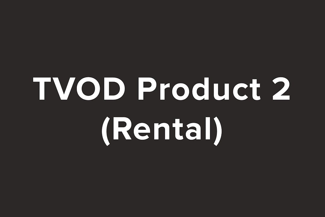 TVOD Product 2 (Rental)