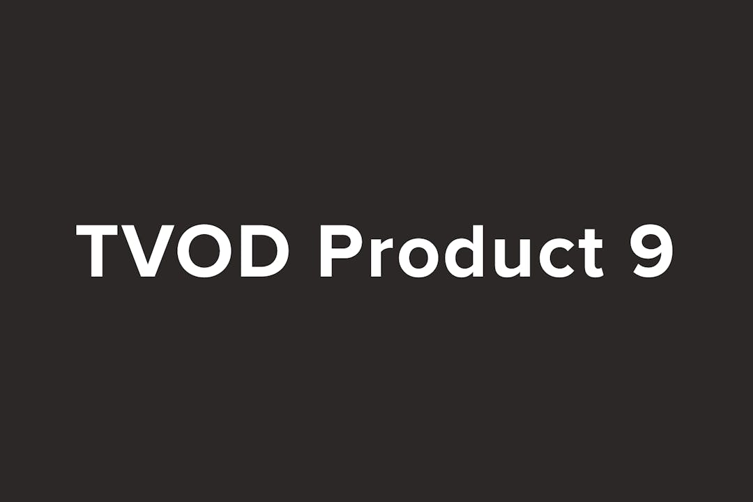 TVOD Product 9