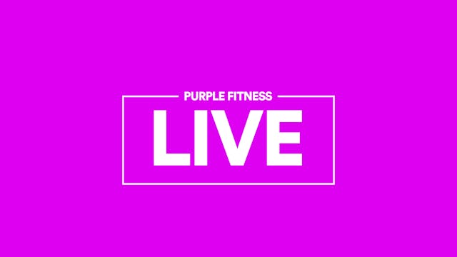 Purple Fitness Live, Aug 21st, 2020