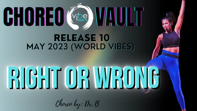 RIGHT OR WRONG (WORLD VIBES R10)