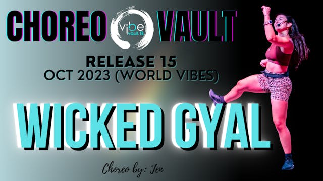 WICKED GYAL (WORLD VIBES R15)