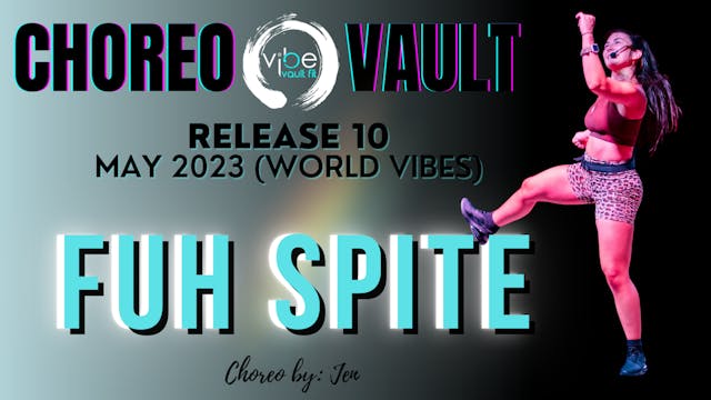 FUH SPITE (WORLD VIBES R10)