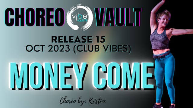 MONEY COME (CLUB VIBES R15)