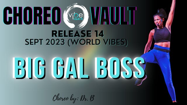 BIG GAL BOSS (WORLD VIBES R14)