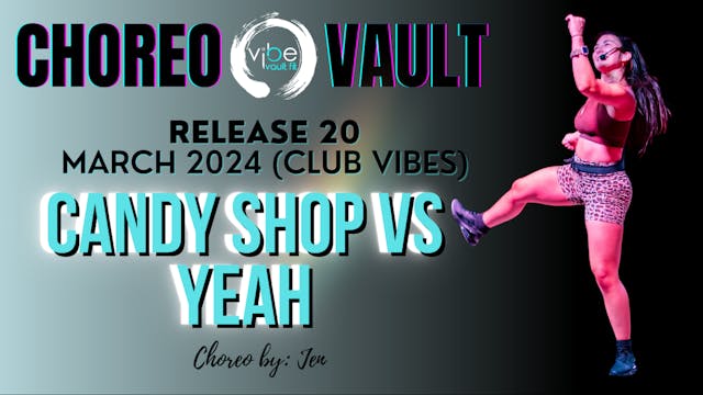 CANDY SHOP X YEAH! (REMIX) (CLUB VIBE...