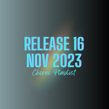 CHOREO VAULT RELEASE 16 - NOV 2023