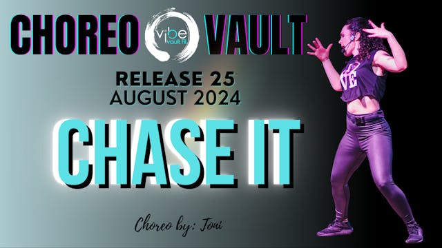 CHASE IT - R25