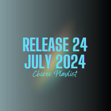 CHOREO VAULT RELEASE 24 - JULY 2024