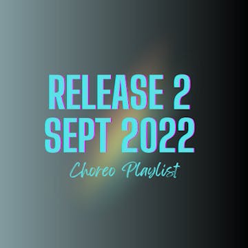 CHOREO VAULT RELEASE 2 - SEPT 2022