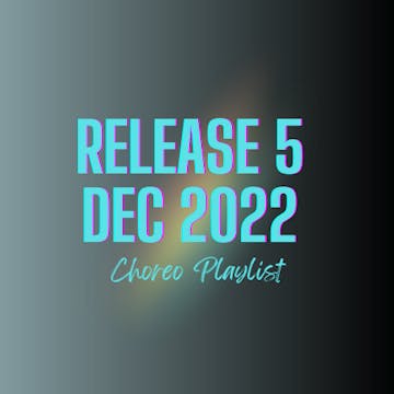 CHOREO VAULT RELEASE 5 - DEC 2022