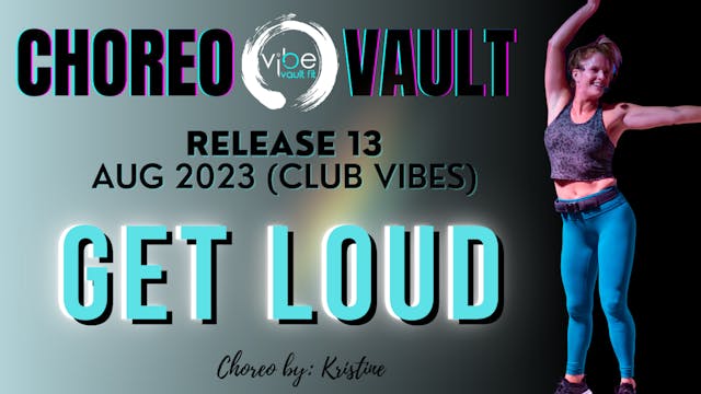 GET LOUD (CLUB VIBES R13)