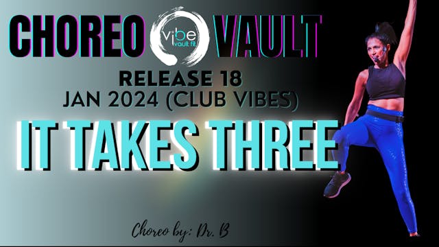 IT TAKES 3 (CLUB VIBES R18) 