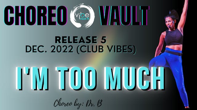 I'M TOO MUCH (CLUB VIBES R5)