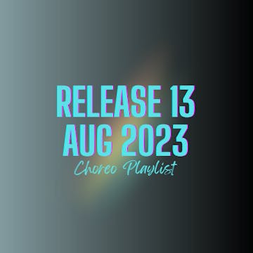 CHOREO VAULT RELEASE 13 - AUG 2023