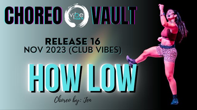 HOW LOW (CLUB VIBES R16)