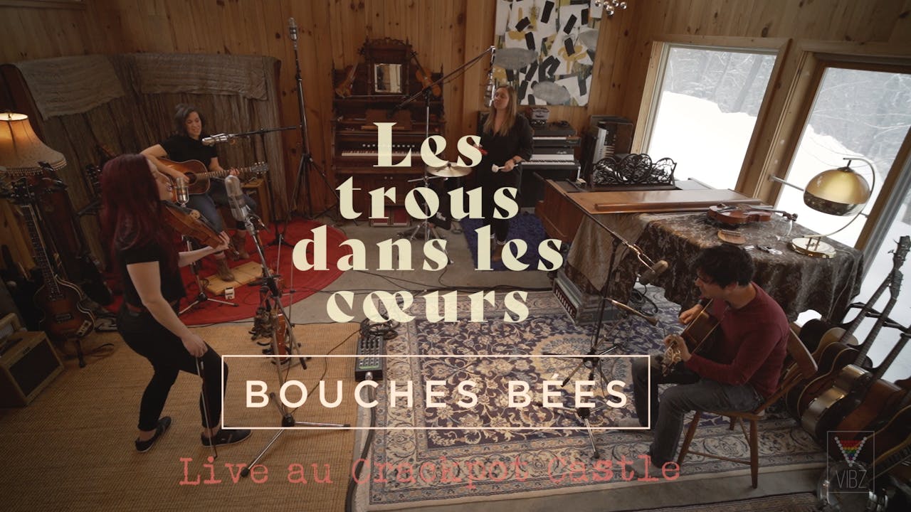 BOUCHES BÉES // Les Trous Dans Les Coeurs