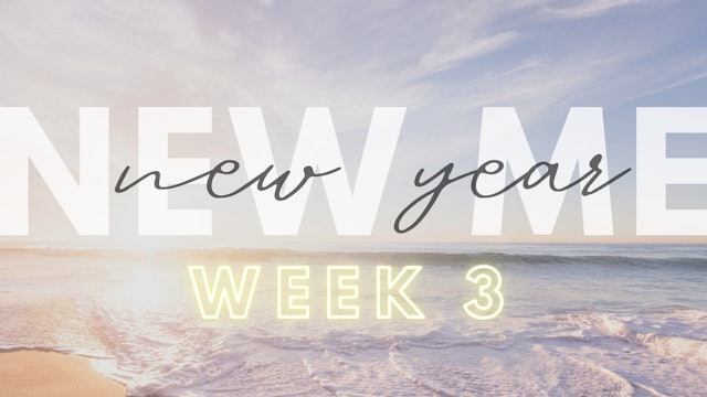 Week 3 | New Year, New Me