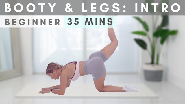 Intro to Booty & Legs | Focused on FORM