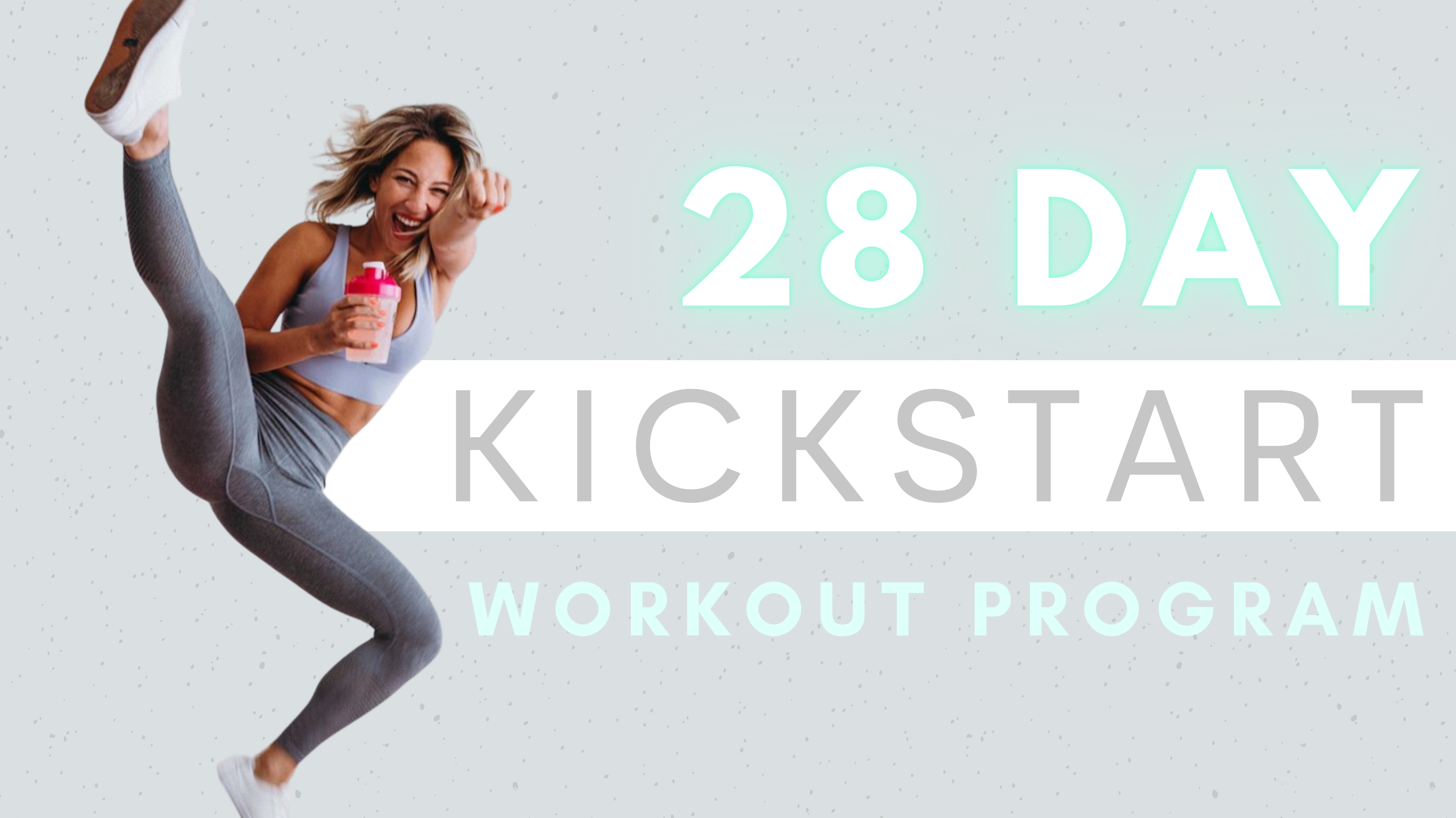 28 DAY KICKSTART PROGRAM
