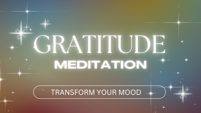 GRATITUDE Guided Meditation