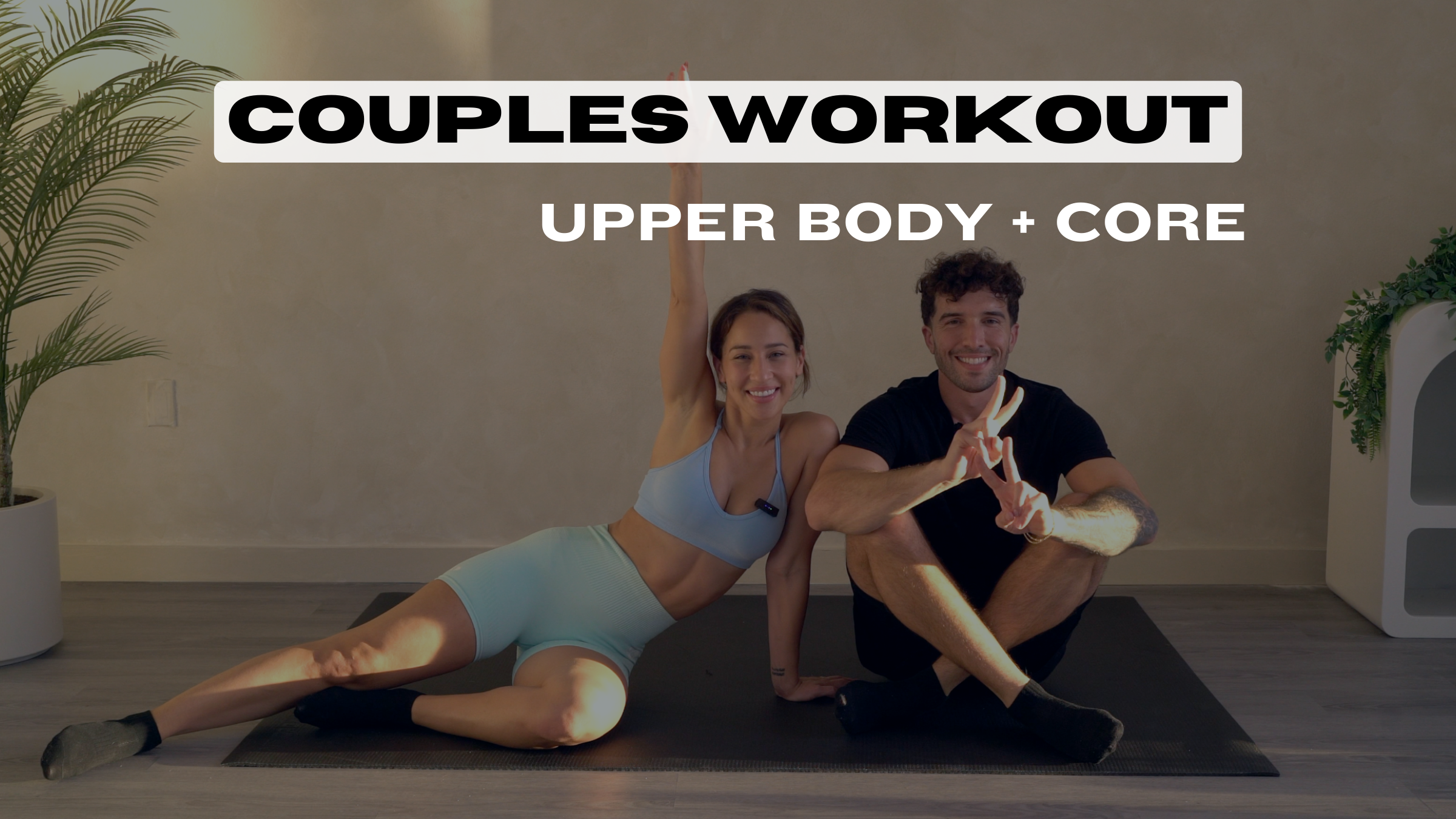 UPPER BODY + ABS | Couples Workout 